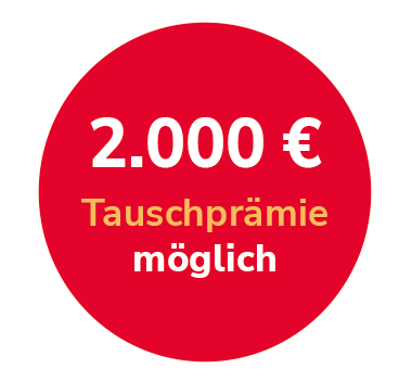 2.000 € Tauschprämie möglich
